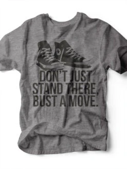 Don't Just Stand There Bust A Move | Kid's T-Shirt | Ruby’s Rubbish®