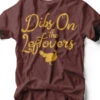 Dibs On The Leftovers | Seasonal T-Shirt | Ruby’s Rubbish® -Ruby's Rubbish DibsontheLeftovers