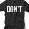Don't | Heather Black Tee | Ruby's Rubbish® -Ruby's Rubbish Dont Blackcopy