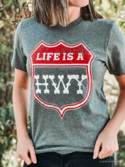 Life Is A Highway | SouthernT-Shirt | Ruby’s Rubbish®