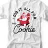 I Did It All For The Cookie | Seasonal T-Shirt | Ruby’s Rubbish® -Ruby's Rubbish Ididitallforthecookie
