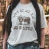Don't Be All Hat & No Cattle | Southern T-Shirt | Ruby’s Rubbish®