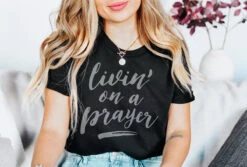 Livin' On A Prayer | Scripture T-Shirt | Ruby’s Rubbish® -Ruby's Rubbish LivinonaPrayer Web2