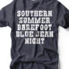 Southern Summer Barefoot Blue Jean Night | Americana T-Shirt | Ruby’s Rubbish® -Ruby's Rubbish SOUTHERNSUMMER