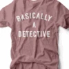 Basically A Detective | Women's T-Shirt | Ruby’s Rubbish® -Ruby's Rubbish Screenshot2024 04 15at11.35.15AM