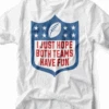 NEW I Just Hope Both Teams Have Fun | Blue & Red Sheild T-Shirt | Ruby’s Rubbish®