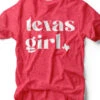 Texas Girl | Southern T-Shirt | Ruby’s Rubbish®