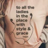 To All The Ladies In The Place | Women's T-Shirt | Ruby’s Rubbish® -Ruby's Rubbish ToAllTheLAdies HBlush B
