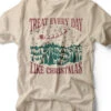 Treat Everyday Like Christmas | Seasonal T-Shirt | Ruby’s Rubbish® -Ruby's Rubbish TreatEveryDayLikeChristmas