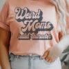 Weird Moms Build Character | Women's T-Shirt | Ruby’s Rubbish® 1 Weird Moms Build Character | Women's T-Shirt | Ruby’s Rubbish® -Ruby's Rubbish WeirdMoms 33972428 460d 4ae4 9592 4e6bccce0430