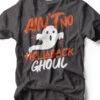 Ain't No Hollaback Ghoul | Seasonal T-Shirt | Ruby’s Rubbish®