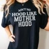 Ain't No Hood Like Mother Hood | Women's T-Shirt | Ruby’s Rubbish® -Ruby's Rubbish aintnohood 3b8578be 3592 4ab6 bc62 b424a16b9e2b