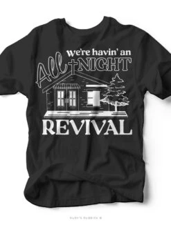 All Night Revival | Southern T-Shirt | Ruby’s Rubbish®