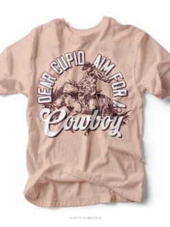 Dear Cupid Aim For A Cowboy | Women’s T-Shirt | Ruby’s Rubbish®