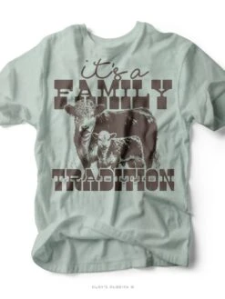 Family Tradition | Western Graphic Tee | Ruby’s Rubbish®