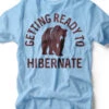 Getting Ready To Hibernate | Seasonal T-Shirt | Ruby’s Rubbish® -Ruby's Rubbish gettingreadytohibernate