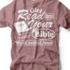 Girl Read Your Bible | Chirstian T-Shirt | Ruby’s Rubbish®