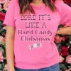 Hard Candy Christmas | Seasonal T-Shirt | Ruby’s Rubbish®