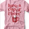 Have A Cup Of Cheer | Peppermint Cocoa T-Shirt | Ruby’s Rubbish® 2 Have A Cup Of Cheer | Peppermint Cocoa T-Shirt | Ruby’s Rubbish® -Ruby's Rubbish haveacupofcheer