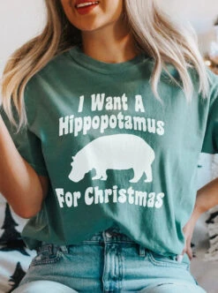 I Want A Hippopotamus For Christmas | Seasonal Comfort Colors T-Shirt | Ruby’s Rubbish®