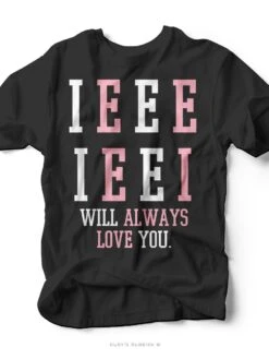 I-EEE-I-EE-I Will Always Love You | Women’s T-Shirt | Ruby’s Rubbish®