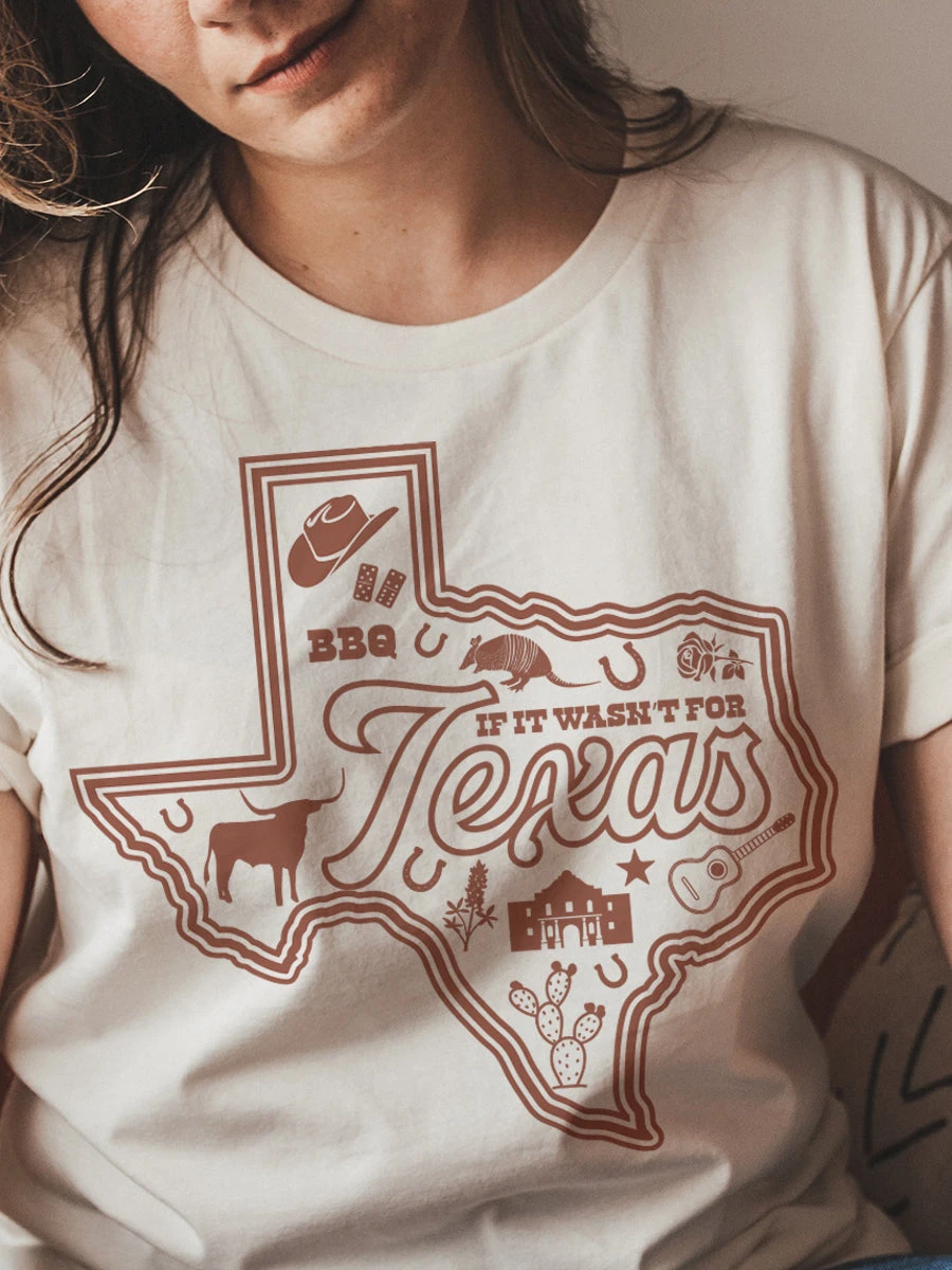 If It Wasn't For Texas | Southern T-Shirt | Ruby’s Rubbish® 4 If It Wasn't For Texas | Southern T-Shirt | Ruby’s Rubbish® - Image 2
