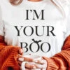 I'm Your Boo| Seasonal T-Shirt | Ruby’s Rubbish® -Ruby's Rubbish imyourboo web