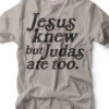 Jesus Knew But Judas Ate Too | Easter T-Shirt | Ruby’s Rubbish®
