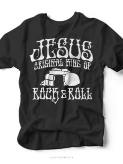 Jesus Original King Of Rock & Roll | Easter T-Shirt | Ruby’s Rubbish®