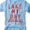Lake My Day | Coastal T-Shirt | Ruby’s Rubbish® -Ruby's Rubbish lake my day coastal t shirt rubys rubbish 937295