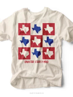 Texas Lone Star State Of Mind | Texas T-Shirt | Ruby’s Rubbish®