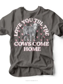 Love You 'til The Cows Come Home | Kid's T-Shirt | Ruby’s Rubbish®