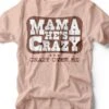 Mama He's Crazy| Country Western Graphic Tee | Ruby’s Rubbish® 1 Mama He's Crazy| Country Western Graphic Tee | Ruby’s Rubbish® -Ruby's Rubbish mama hes crazy country western graphic tee rubys rubbish 743168