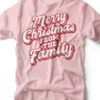 Merry Christmas From The Family | Seasonal T-Shirt | Ruby’s Rubbish® -Ruby's Rubbish merrychristmasfromthefamily