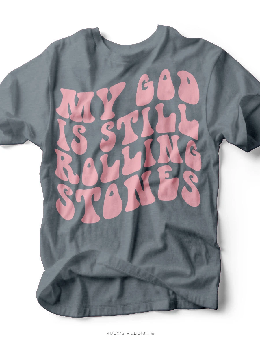 My God Is Still | Christian T-Shirt | Ruby’s Rubbish® 3 My God Is Still | Christian T-Shirt | Ruby’s Rubbish®