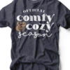Official Comfy & Cozy Season | Seasonal T-Shirt | Ruby’s Rubbish® -Ruby's Rubbish officialcomfyandcozyseason
