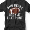 OMG Becky Look At That PUNT | Game Day Tee | Ruby’s Rubbish® -Ruby's Rubbish omg becky look at that punt game day tee rubys rubbish 890621