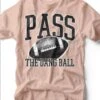 Pass The Dang Ball | Funny Graphic Tee | Ruby’s Rubbish® -Ruby's Rubbish pass the dang ball funny graphic tee rubys rubbish 982465