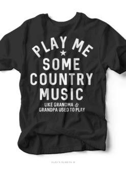 Play Me Some Country Music | Western Graphic Tee | Ruby’s Rubbish®