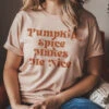 Pumpkin Spice Makes Me Nice | Seasonal T-Shirt | Ruby’s Rubbish® -Ruby's Rubbish pumpkinspiceweb
