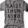 Raise Them Kind (of Feral) | Southern T-Shirt | Ruby’s Rubbish® -Ruby's Rubbish raise them kind of feral southern t shirt rubys rubbish 867375