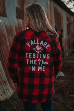 Y'all Are Testing The Nice In Me | Flannel | Ruby's Rubbish©