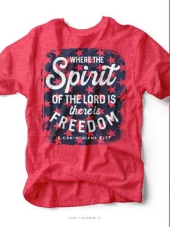 Where The Spirit Of The Lord | Americana T-Shirt | Ruby’s Rubbish®